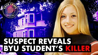 Suspect Reveals BYU Student’s Killer | Brooke Wilberger | True Crime Documentary 2023