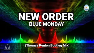 Retro Remix - New Order - Blue Monday (Thomas Penton Bootleg Mix)