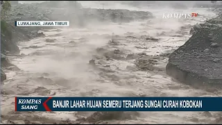 Banjir Lahar Hujan Semeru Kembali Terjang Sungai Curah Kobokan