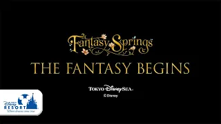 【公式】ファンタジースプリングス開業前夜配信イベント「THE FANTASY BEGINS」特別編集版