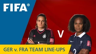 Germany v. France - Team Lineups EXCLUSIVE