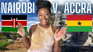 Nairobi Kenya v. Accra Ghana | Which City Is a Better ✨Vibe✨?