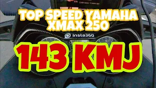 TOP SPEED SEBENAR YAMAHA XMAX 250 KILANG SPEC