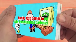 Jumbo Josh Comes to Life！   Pencilmation Cartoons！ Part 1