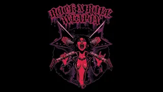 ROCK N ROLL WEAPON - Belligerence