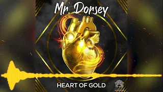 Mr. Dorsey - Heart Of Gold