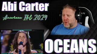 Abi Carter - Oceans (Hillsong UNITED) | American Idol Top 24 2024 | REACTION