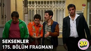 Seksenler 175. Bölüm Fragmanı