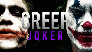 Joker || Creep [For @PESDRINHO]