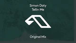 Simon Doty - Tellin Me ( Original Mix )