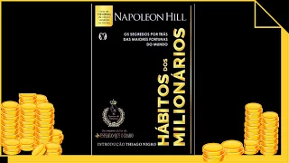 Hábitos Milionários - Napoleon Hill Audiobook Completo