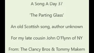 A Song A Day 37: 'The Parting Glass'. Old Scottish song; recorded by Clancy Brothers & Tommy Makem.