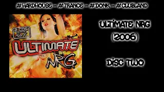 Ultimate NRG (2006) - Disc Two