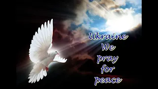 Ukraine - We pray for peace