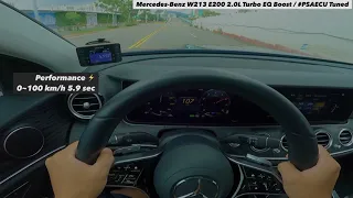 Mercedes-Benz W213 E200 2.0L Turbo #48V EQ Boost 0~100 km/h 5.9 sec / #PSAECU Tuned