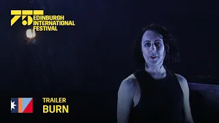 Burn | 2022 International Festival