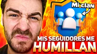 ¡CREO UN CLAN CON SEGUIDORES DE 7500🏆 Y ME ACABAN HUMILLANDO!😡