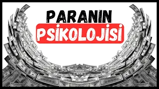 Bu, Paraya Bakış Açınızı Tamamen Değiştirecek - Paranın Psikolojisi // Morgan Housel