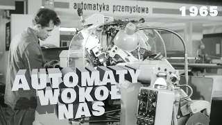 "Automaty wokół nas" (1965 r.) /CAŁY FILM/