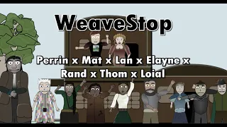 WeaveStop | Perrin x Mat x Lan x Elayne x Rand x Thom x Loial | The Wheel Of Time | Rap Parody