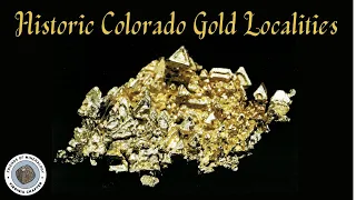 Historic Colorado Gold Localities