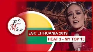 Eurovision Lithuania 2019 [HEAT 3 - Eurovizijos atranka] - My Top 13 [With RATING]