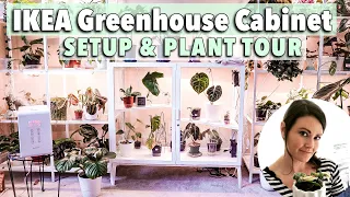 IKEA Greenhouse Cabinet Plant Tour & Setup - Milsbo Edition - 100th Episode