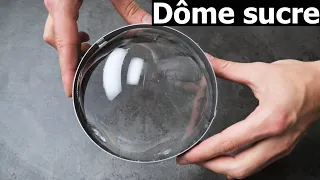 Comment faire un dôme en sucre