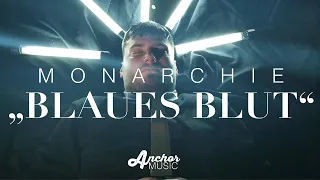 Blaues Blut (Official Video) | MONARCHIE