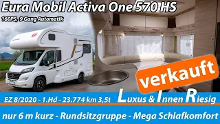 Verkauft - Eura Mobil Activa One 570 HS - 2020 - 160 PS, Automatik, Rundsitzgruppe, nur 6m Kurz