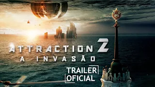Attraction 2 - A Invasão - Trailer do Filme