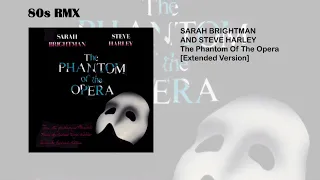 Sarah Brightman And Steve Harley - The Phantom Of The Opera [Extended Version]