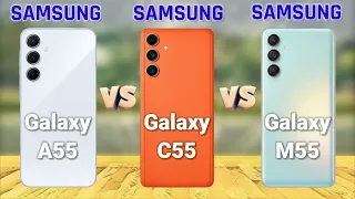 Samsung Galaxy A55 Vs Samsung Galaxy C55 Vs Samsung Galaxy M55#مقارنه