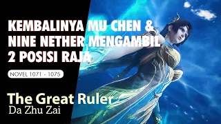 THE GREAT RULER 210 KEMBALINYA MU CHEN & NINE NETHER MENGAMBIL 2 POSISI RAJA