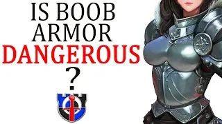 Is boob plate female armor dangerous?