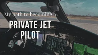 My Path to Becoming a Private Jet Pilot.