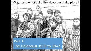 5.3 The Holocaust (Part 1 of 2)