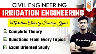 Irrigation Engineering | Marathon Class Civil Engineering by Sandeep Jyani | Complete Subject