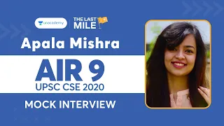 Apala Mishra AIR 9 UPSC 2020 Topper | Complete Mock Interview | IAS Rank 9