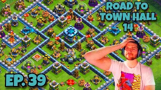 ROAD TO TOWN HALL 14 | Clash of Clans Ep. 39