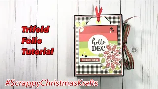 Christmas Trifold Folio Tutorial a collab w/@KarolinasKrafts  #scrappychristmaskrafts