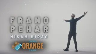 FRANO PEHAR & TARAPANA - NISAM BIRAO (Official Video)