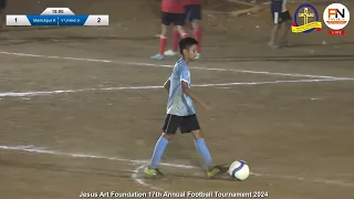 FINAL UNDER 12 ||MANIKPUR A VS V UNITED || Jesus Art Foundation 17th Annual Football Tournament 2024