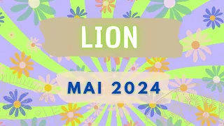 LION MAI 2024 ♌ Les barrières tombent l'une après l'autre...et on compte sur vous pour assurer!