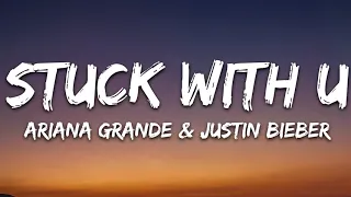 Ariana Grande & Justin Bieber - Stuck with U [30 Minutes Remix Song]