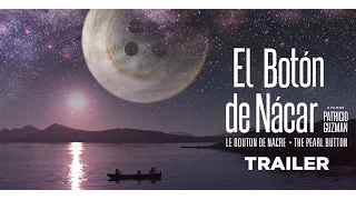 El Botón de Nácar (Le Bouton de Nacre/The Pearl Button) - Trailer