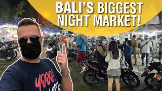 Bali BIGGEST Night Market! What's INSIDE?