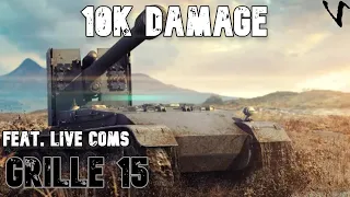 Grille 15 feat. Live Coms: 10K Damage: WoT Console - World of Tanks Modern Armor