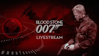 007: Blood Stone - Full Playthrough Livestream