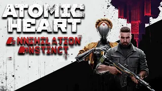 Atomic Heart: Annihilation Instinct - Инстинкт истребления - DLC - №1